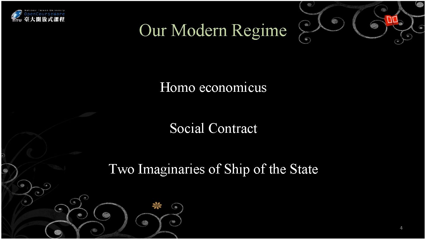 Our Modern Regime Homo economicus Social Contract Two Imaginaries of Ship of the State