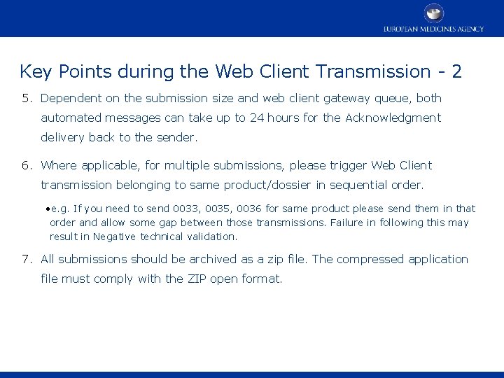 Key Points during the Web Client Transmission - 2 5. Dependent on the submission