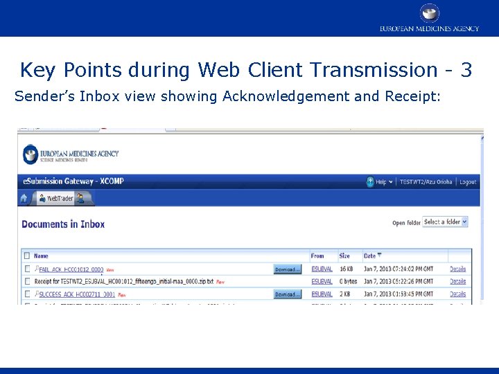 Key Points during Web Client Transmission - 3 Sender’s Inbox view showing Acknowledgement and