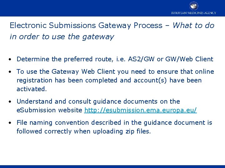 Electronic Submissions Gateway Process – What to do in order to use the gateway