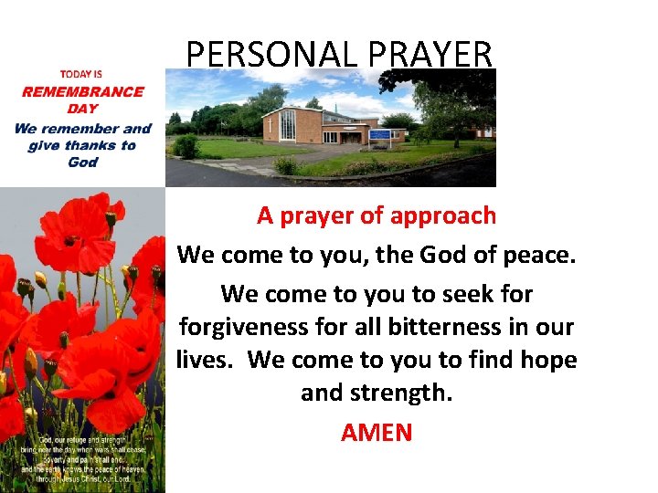 PERSONAL PRAYER A prayer of approach We come to you, the God of peace.