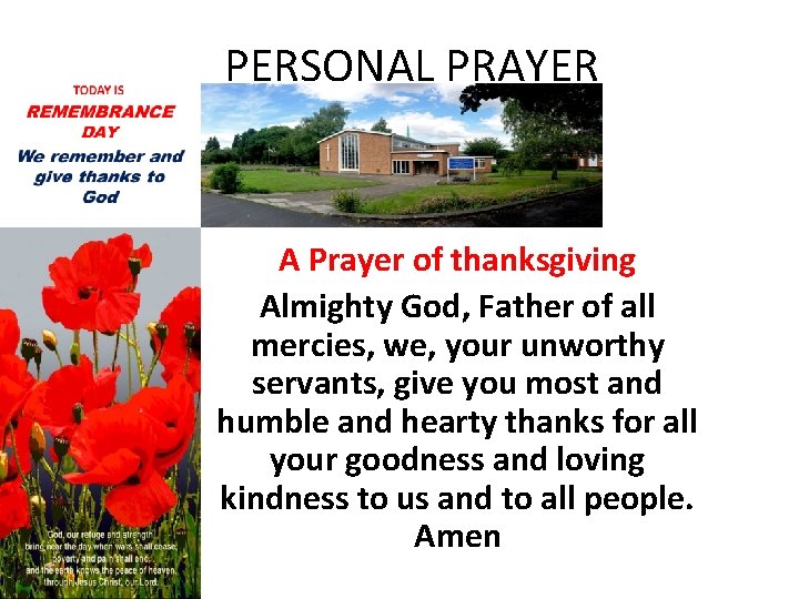 PERSONAL PRAYER A Prayer of thanksgiving Almighty God, Father of all mercies, we, your