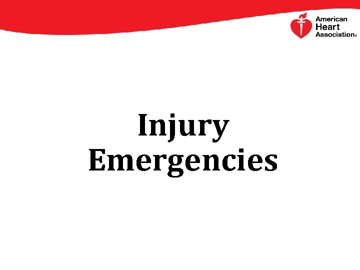 Injury Emergencies 