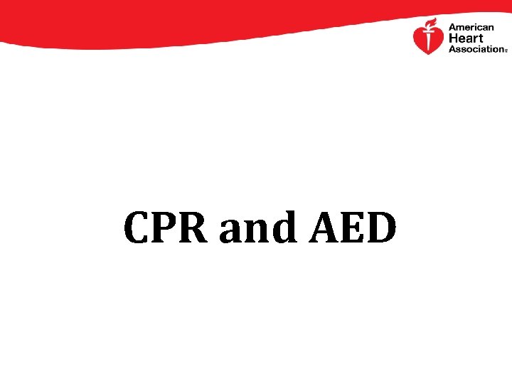 CPR and AED 