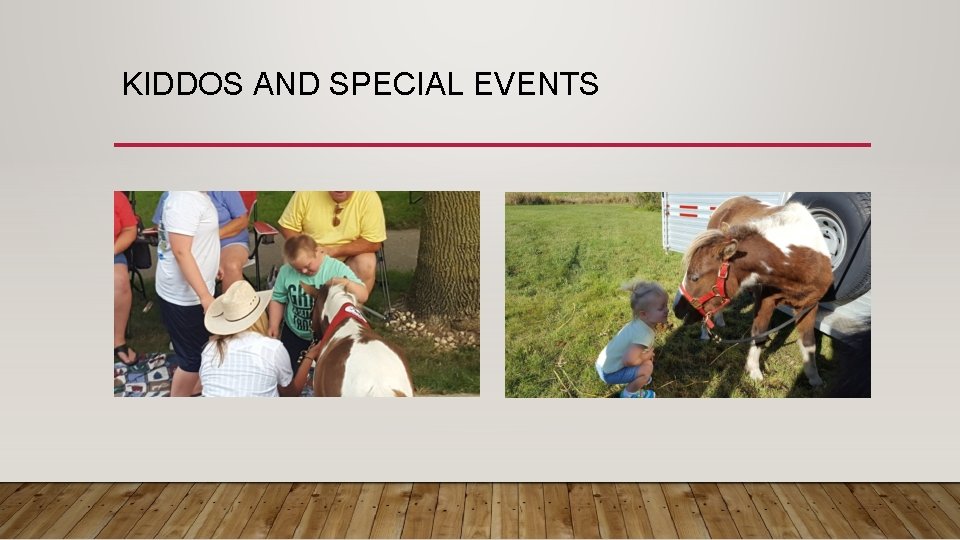 KIDDOS AND SPECIAL EVENTS 