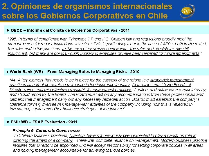 2. Opiniones de organismos internacionales sobre los Gobiernos Corporativos en Chile ● OECD –