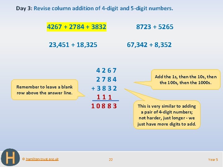 Day 3: Revise column addition of 4 -digit and 5 -digit numbers. 4267 +