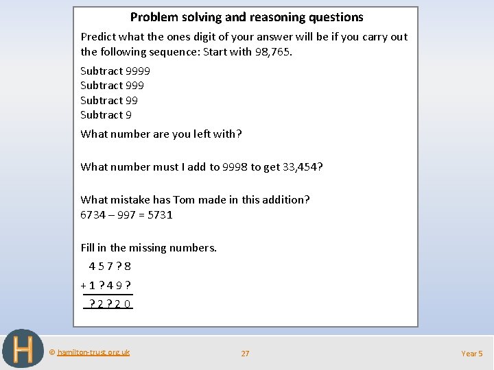 Problem solving and reasoning questions Predict what the ones digit of your answer will