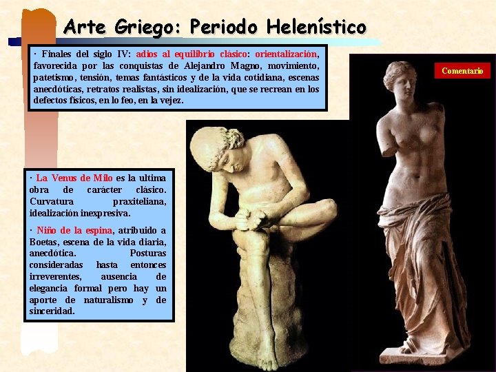 Arte Griego: Periodo Helenístico · Finales del siglo IV: adios al equilibrio clásico: orientalización,