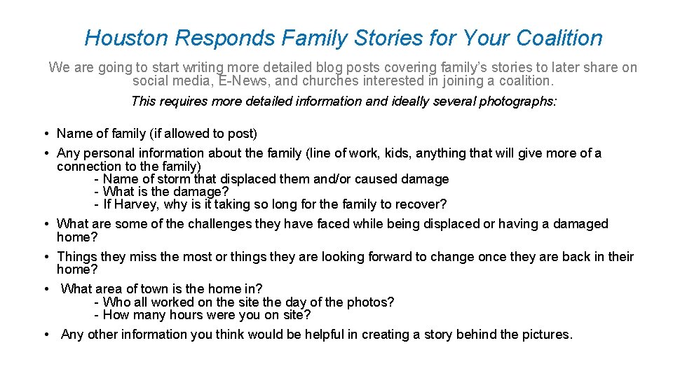 Houston Responds Family Stories for Your Coalition We are going to start writing more