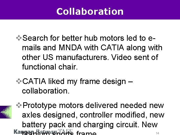 Collaboration v. Search for better hub motors led to emails and MNDA with CATIA Collaboration v. Search for better hub motors led to emails and MNDA with CATIA