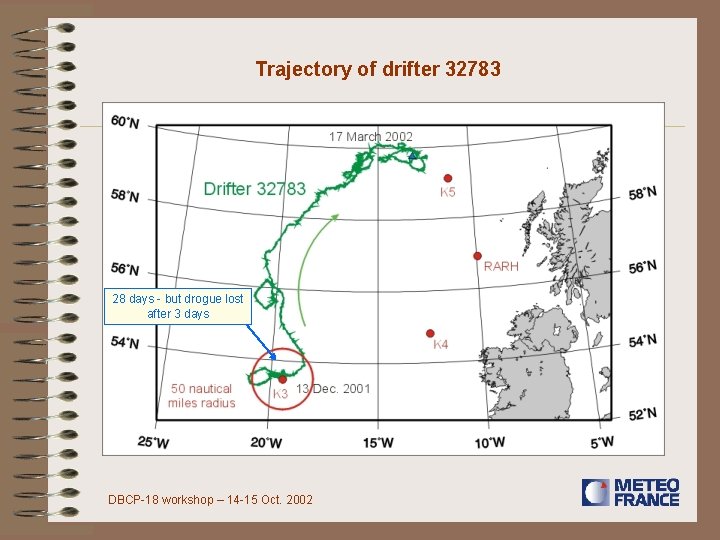 Trajectory of drifter 32783 28 days - but drogue lost after 3 days DBCP-18