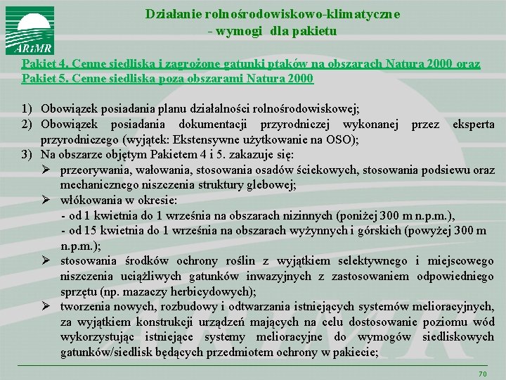 Działanie rolnośrodowiskowo-klimatyczne - wymogi dla pakietu Pakiet 4. Cenne siedliska i zagrożone gatunki ptaków