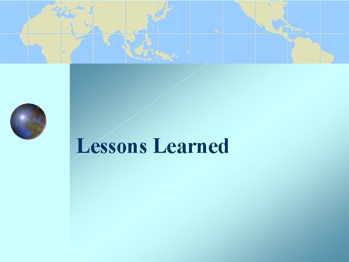 Lessons Learned 