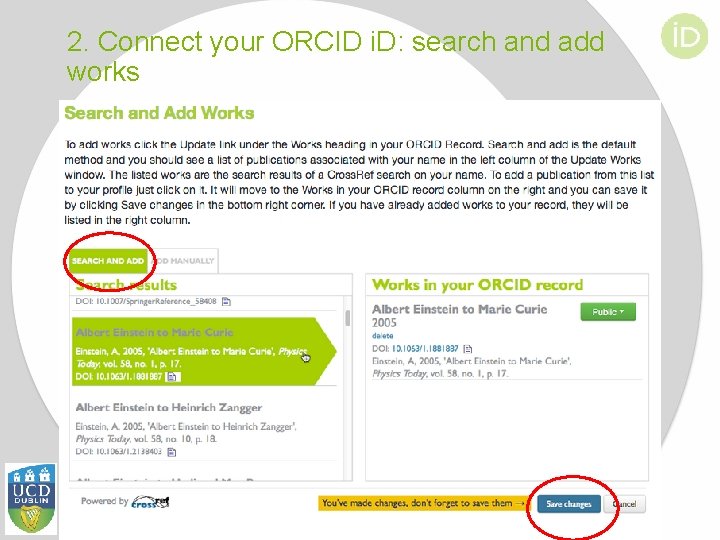 2. Connect your ORCID i. D: search and add works 