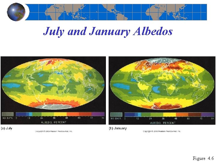 July and January Albedos Figure 4. 6 