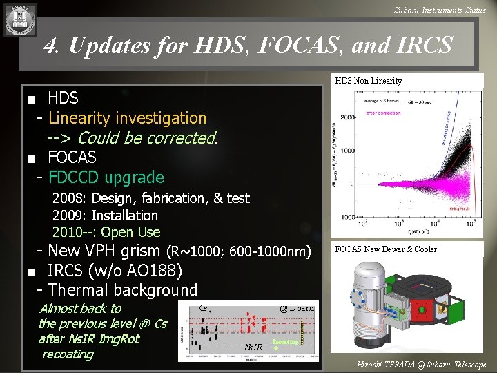 Subaru Instruments Status 4. Updates for HDS, FOCAS, and IRCS HDS Non-Linearity ■ HDS