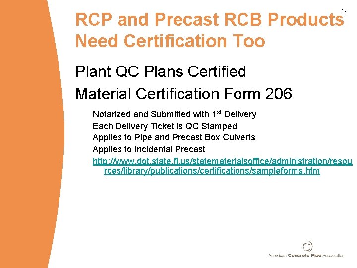 19 RCP and Precast RCB Products Need Certification Too Plant QC Plans Certified Material