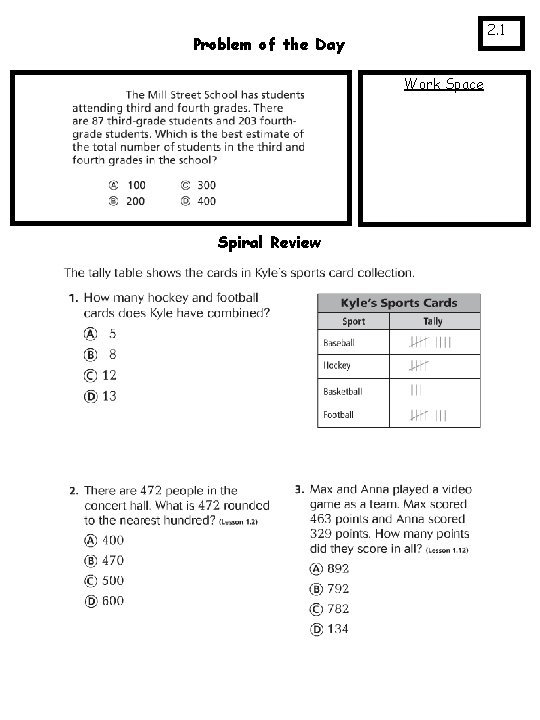 2. 1 Problem of the Day Work Space Spiral Review 
