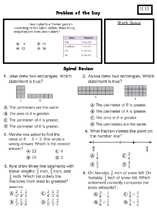 Problem of the Day 11. 10 Work Space Spiral Review 