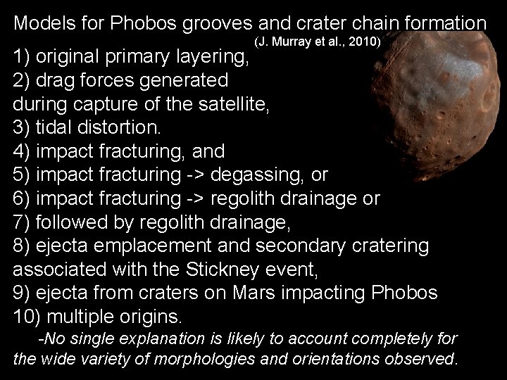 Models for Phobos grooves and crater chain formation (J. Murray et al. , 2010)