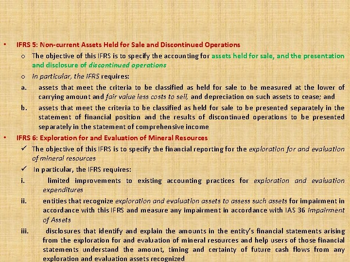  • • IFRS 5: Non-current Assets Held for Sale and Discontinued Operations o