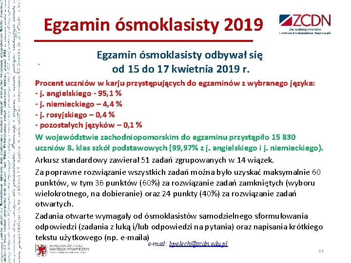 Egzamin ósmoklasisty 2019. Egzamin ósmoklasisty odbywał się od 15 do 17 kwietnia 2019 r.