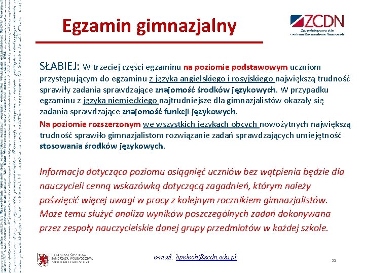 Egzamin gimnazjalny SŁABIEJ: W trzeciej części egzaminu na poziomie podstawowym uczniom przystępującym do egzaminu