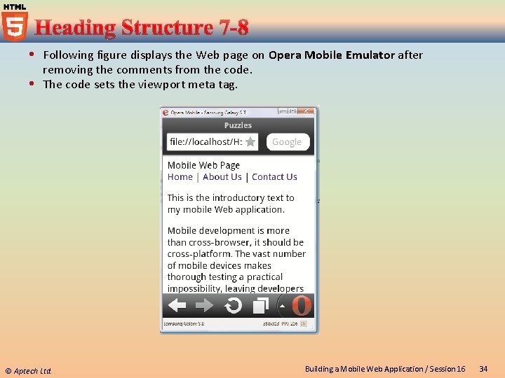  Following figure displays the Web page on Opera Mobile Emulator after removing the