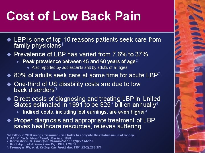 Cost of Low Back Pain LBP is one of top 10 reasons patients seek