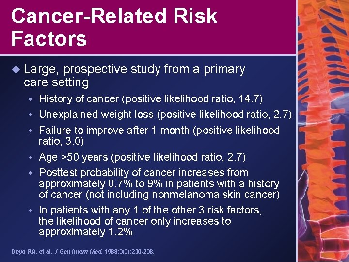 Cancer-Related Risk Factors u Large, prospective study from a primary care setting w w