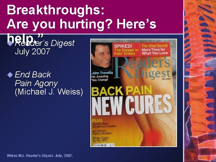 “ 7 Back Pain Breakthroughs: Are you hurting? Here’s help. ” u Reader’s Digest