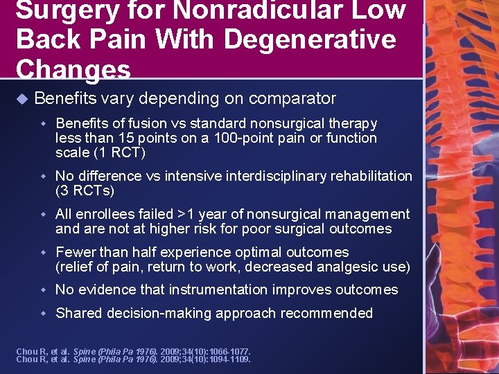 Surgery for Nonradicular Low Back Pain With Degenerative Changes u Benefits vary depending on