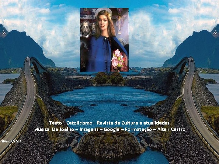 Texto - Catolicismo - Revista de Cultura e atualidades Música De Joelho – Imagens