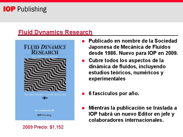 Fluid Dynamics Research l Publicado en nombre de la Sociedad Japonesa de Mecánica de