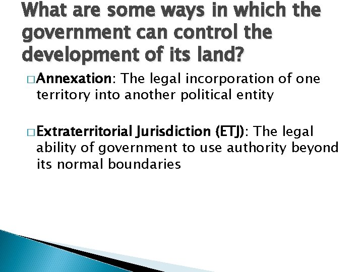 What are some ways in which the government can control the development of its