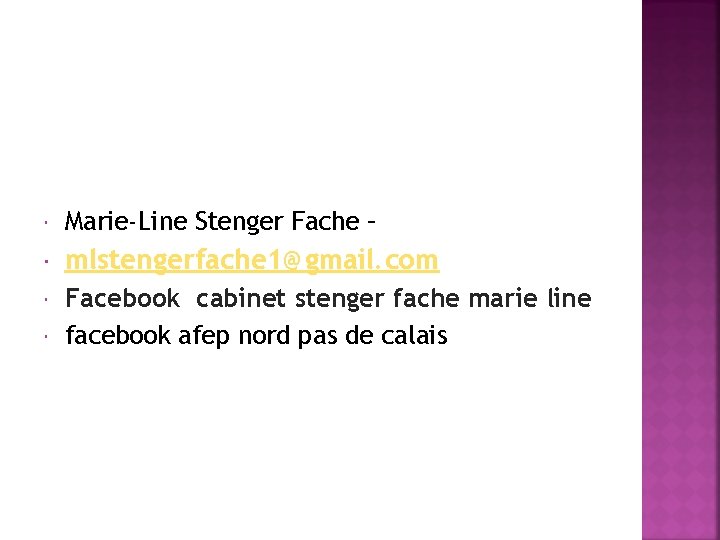  Marie-Line Stenger Fache – mlstengerfache 1@gmail. com Facebook cabinet stenger fache marie line