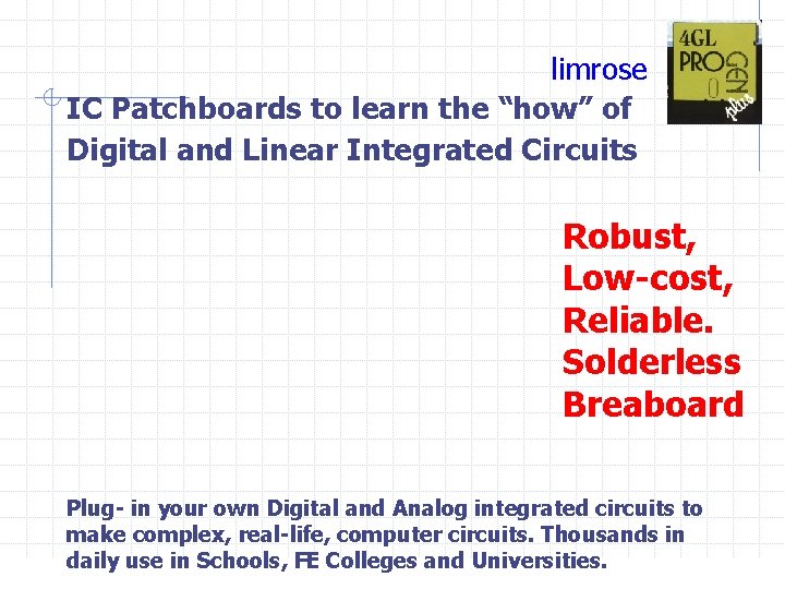 limrose IC Patchboards to learn the “how” of Digital and Linear Integrated Circuits Robust,