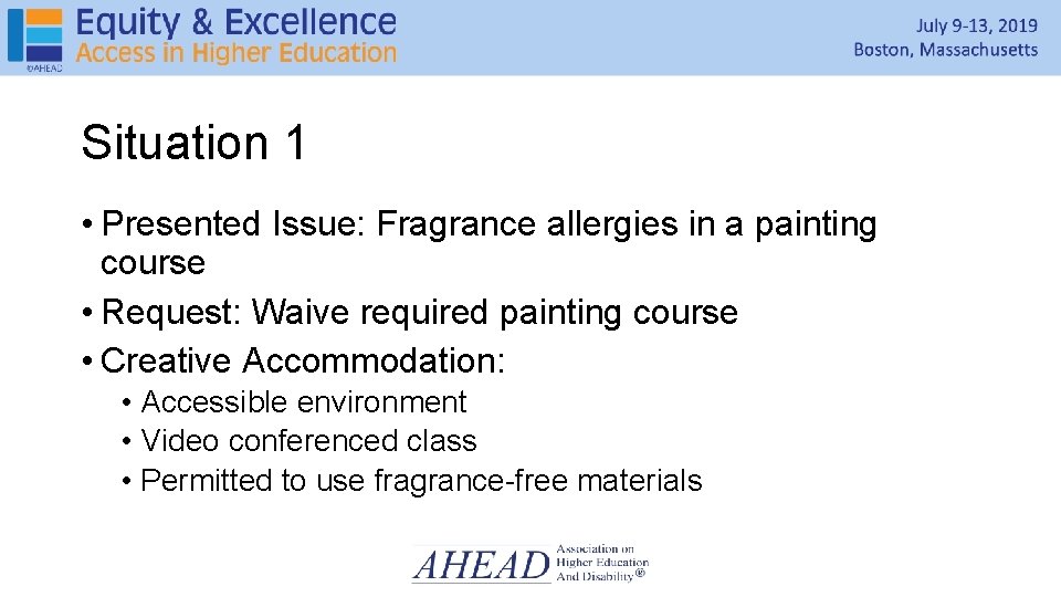 Situation 1 • Presented Issue: Fragrance allergies in a painting course • Request: Waive