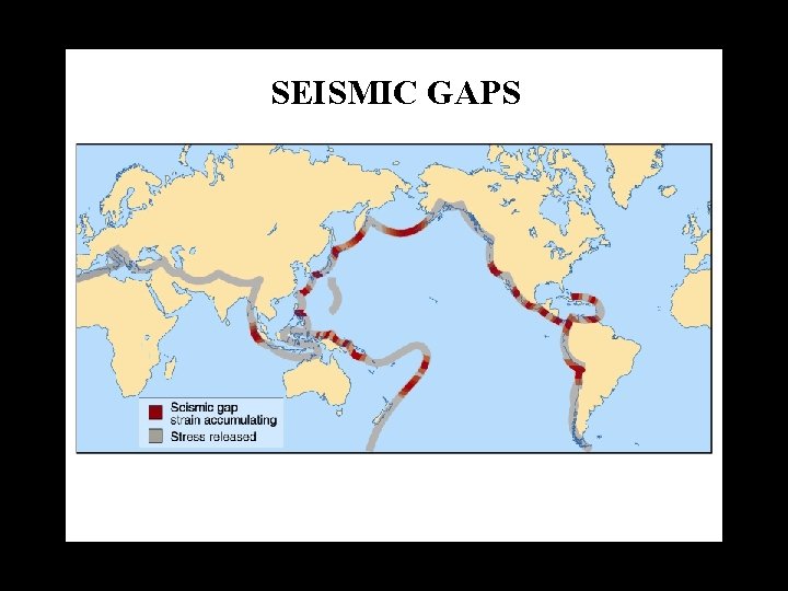 SEISMIC GAPS 