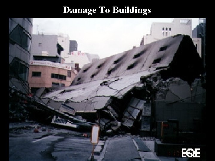 Damage To Buildings 