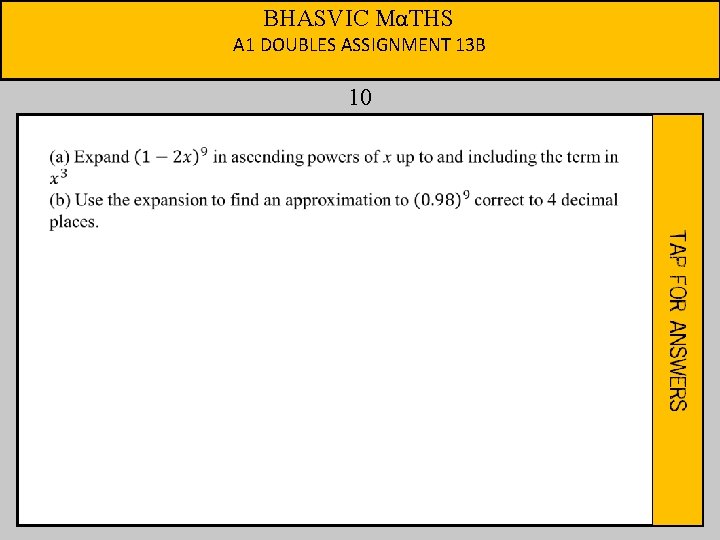 BHASVIC MαTHS A 1 DOUBLES ASSIGNMENT 13 B 10 