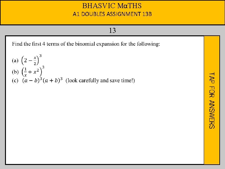 BHASVIC MαTHS A 1 DOUBLES ASSIGNMENT 13 B 13 