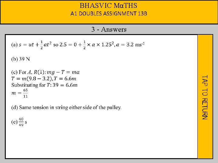 BHASVIC MαTHS A 1 DOUBLES ASSIGNMENT 13 B 3 - Answers 