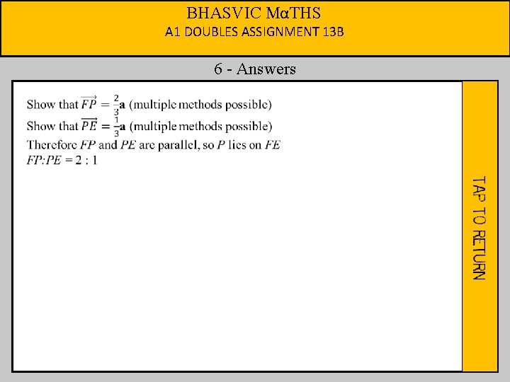 BHASVIC MαTHS A 1 DOUBLES ASSIGNMENT 13 B 6 - Answers 