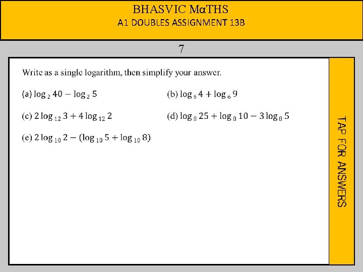 BHASVIC MαTHS A 1 DOUBLES ASSIGNMENT 13 B 7 