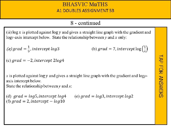 BHASVIC MαTHS A 1 DOUBLES ASSIGNMENT 5 B 8 - continued 