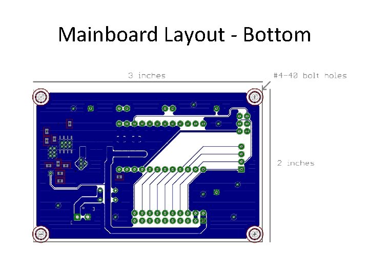 Mainboard Layout - Bottom 