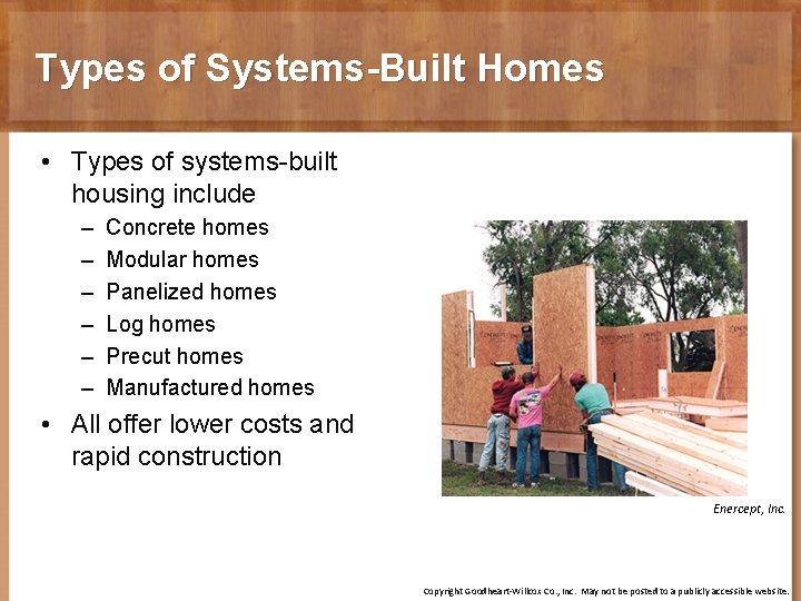 Types of Systems-Built Homes • Types of systems-built housing include – – – Concrete
