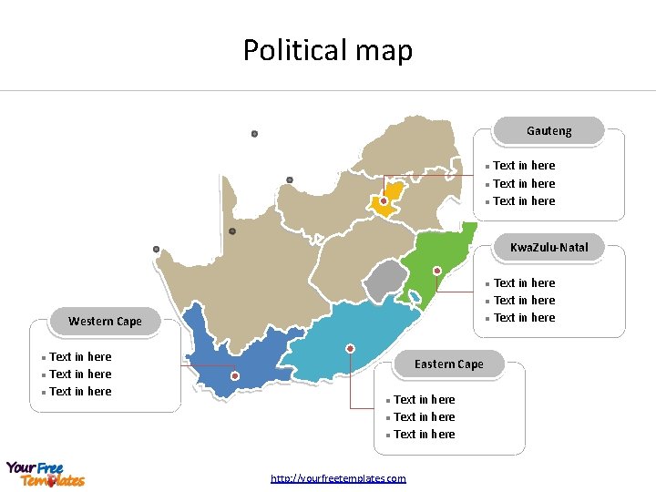 Political map Gauteng Text in here l Kwa. Zulu-Natal Text in here l Western